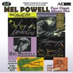 Four Classic Albums Plus (Borderline / Thigamagig / Mel Powell Out On A Limb / The Mel Powell Bandstand) cover