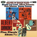 Masters Of Boogie Piano - Five Classic Albums Plus (Yancey's Last Ride / Cat House Piano / Boogie Woogie Piano / 8 To The Bar / A Lost Recording Date) cover