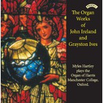 The Organ Works of John Ireland and Grayston Ives cover