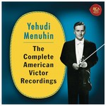 Yehudi Menuhin - The Complete American Victor Recordings cover