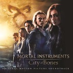 The Mortal Instruments: City of Bones (Original Motion Picture Soundtrack) cover