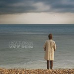 Won't Be Long Now (LP) cover