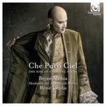 Che Puro Ciel - The Rise of Classical Opera cover