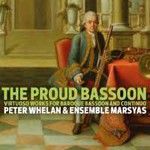 The Proud Bassoon: Virtuoso Works for Baroque Bassoon and Continuo cover