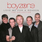 Love Me For A Reason : The Collection cover