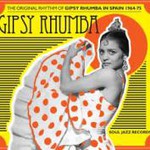 Gypsy Rhumba: The Original Rhythm of Gipsy Rhumba in Spain 1965-74 - Double LP cover