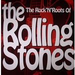 The Rock & Roots of the Rolling Stones cover