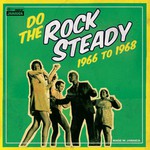 Do the Rocksteady - 1966 to 1968 cover