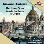 Berliner Dom - Music for Brass & Organ cover