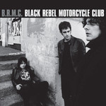 Black Rebel Motorcycle Club (180gm 2LP) cover