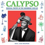 Calypso: Musical Poetry In The Caribbean 1955-69 cover