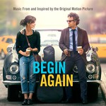 Begin Again - Music From And Inspired By The Original Motion Pictures cover