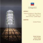 Kodaly: Psalmus hungaricus, Op. 13 / Missa brevis / Pange lingua / etc (with Bartok - Cantata Profana 'The Nine Enchanted Stags') cover