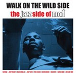 Walk on the Wild Side: The Jazz Side of Mod (2CD) cover