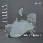Callas Rarities (Recorded 1953-1969) cover