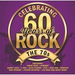 Celebrating 60 Years Of Rock - The 70S cover