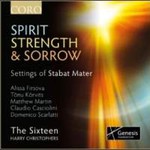Spirit, Strength & Sorrow: Settings of Stabat Mater cover