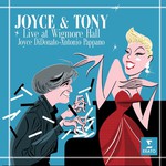 Joyce & Tony: Live at the Wigmore Hall cover