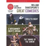 Shakespeare: Great Comedies: - Twelfth Night / A Midsummer Night's Dream / The Taming of the Shrew (recorded live at the Globe Theatre London) cover