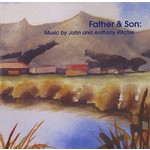 Father & Son: Music By John & Anthony Ritchie cover