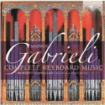 Andrea Gabrieli: Complete Keyboard Music cover