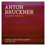 Bruckner: String Quintet / String Quartet cover