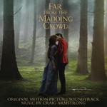 Far From The Madding Crowd - Original Motion Picture Soundtrack cover