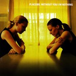 Without You I'm Nothing (LP) cover