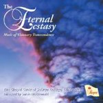 The Eternal Ecstasy: Music of Visionary Transcendence cover