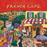 Putumayo Presents - French Cafe [Plus Free Putumayo Sampler] cover