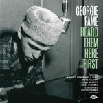 Georgie Fame Heard Them Here First cover