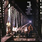 Back To The River: More Southern Soul Stories 1961-1978 cover