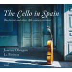 The Cello in Spain - Boccherini and other 18th-century virtuosi cover