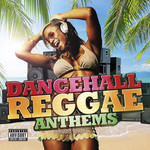 Dancehall Reggae Anthems cover