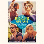 A Bigger Splash (Original Motion Picture Soundtrack) cover