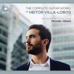 The Complete Guitar Works Of Heitor Villa-Lobos cover