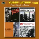 Four Classic Albums (Sounds Of Lateef / The Three Faces Of Lateef / Lateef At Cranbrook / The Centaur And The Phoenix) cover