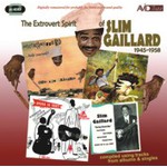 The Extrovert Spirit Of Slim Gaillard 1945-1958 (Includes Slim Gaillard Rides Again) cover