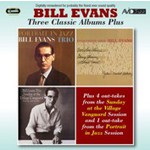 Three Classic Albums Plus (Portrait In Jazz / Everybody Digs Bill Evans / Sunday At The Village Vanguard) cover