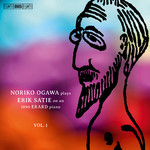 Noriko Ogawa plays Satie: Piano Music, Vol. 1 cover