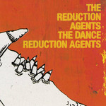 The Dance Reduction Agents LP cover