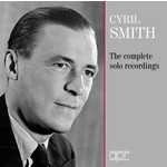 Cyril Smith: The Complete Solo Recordings HMV & Columbia recordings cover