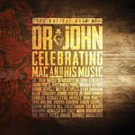The Musical Mojo Of Dr John: Celebrating Mac And His Music cover