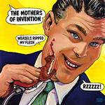 Weasels Ripped My Flesh (LP) cover