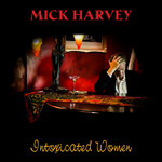 Intoxicated Women (LP) cover