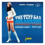 The Tuff Sax of Ace Cannon - Two Original Albums cover