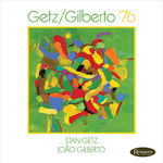 Getz/Gilberto '76 cover