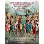 The Routes of Slavery 1444-1888: Africa, Portugal, Spain & Latin America cover