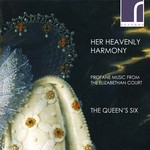 Her Heavenly Harmony: Profane Music from the Royal Court cover