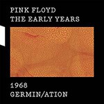 The Early Years: 1968 Germin/Ation (CD, DVD & Blu-ray) cover